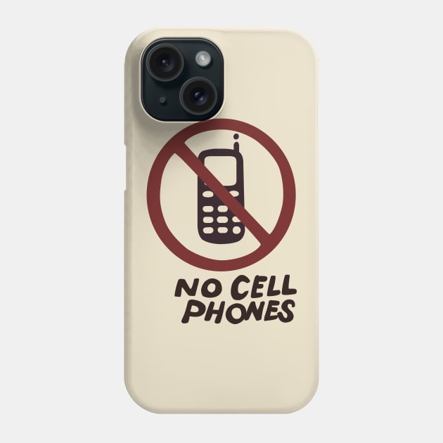 No Cell Phones Phone Case by trollbogies