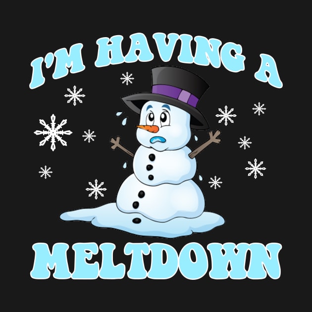 I'm Having A Meltdown Snowman Christmas Frost by artbooming