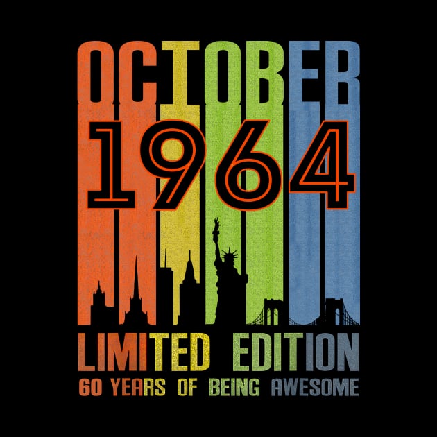 October 1964 60 Years Of Being Awesome Limited Edition by Vladis