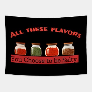 All these flavors Tapestry