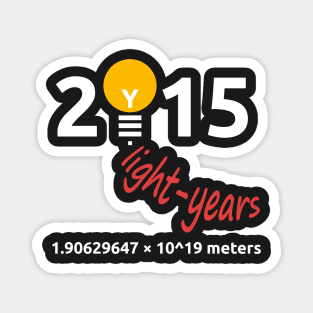 Light years 2015 in meters Magnet