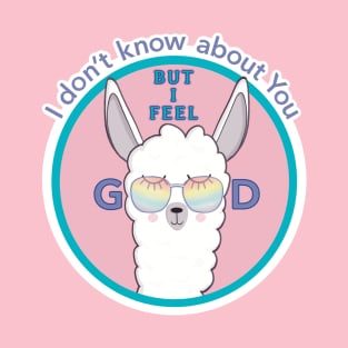 Feeling Good! Llama Vibes T-Shirt