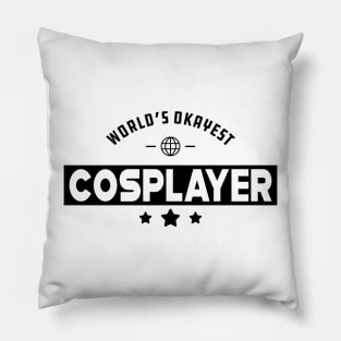 Cosplayer - World's okayest cosplayer Pillow