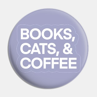 Books, Cats, and Coffee Pin