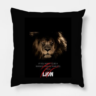 Be fearless like a lion Pillow