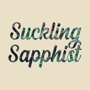 Suckling Sapphist T-Shirt