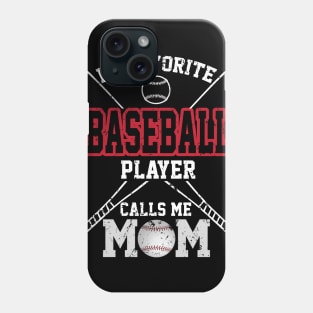 My Favourite Baseball Player Calls Me Mom Costume Gift Phone Case