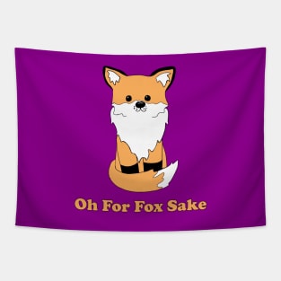 Oh For Fox Sake Tapestry