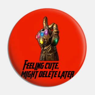 Might Delete Later Pin