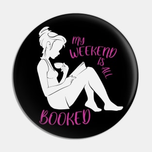 My Weekend Is All Booked Woman Reading Book Enjoying Drink Pin