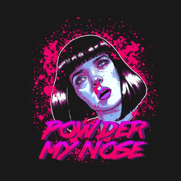 Powder my nose (neon variant) by Alien Ink