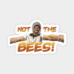 Wicker Man: NOT THE BEES! Magnet