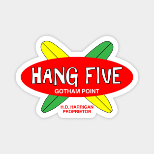 Hang Five Magnet