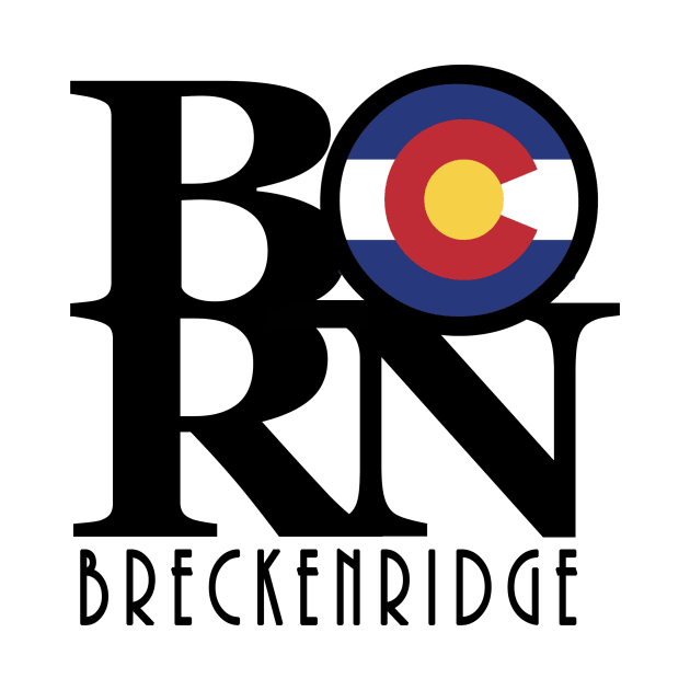 BORN Breckenridge Colorado by HomeBornLoveColorado