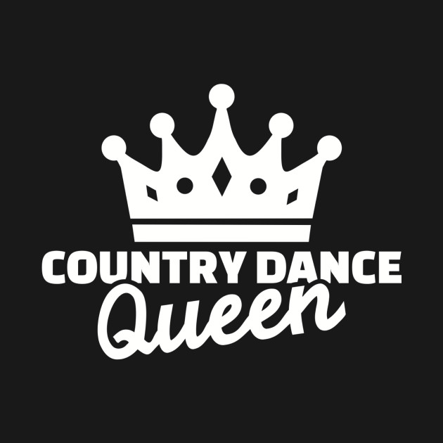 Disover Country dance queen - Country Dance - T-Shirt