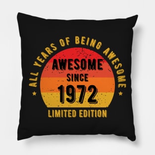 Awesome Since 1972 - 50th Birthday Gift Pillow