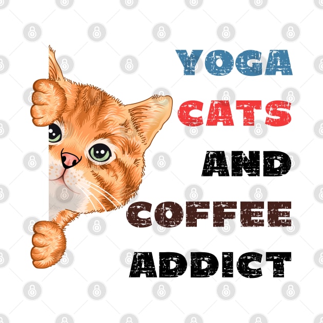 Yoga cats and coffee addict funny quote for yogi by Red Yoga