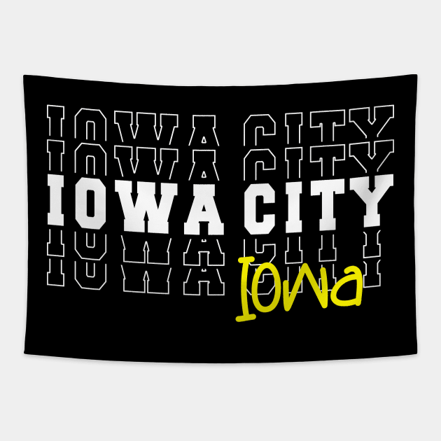Iowa City Iowa Iowa City IA Tapestry by TeeLogic