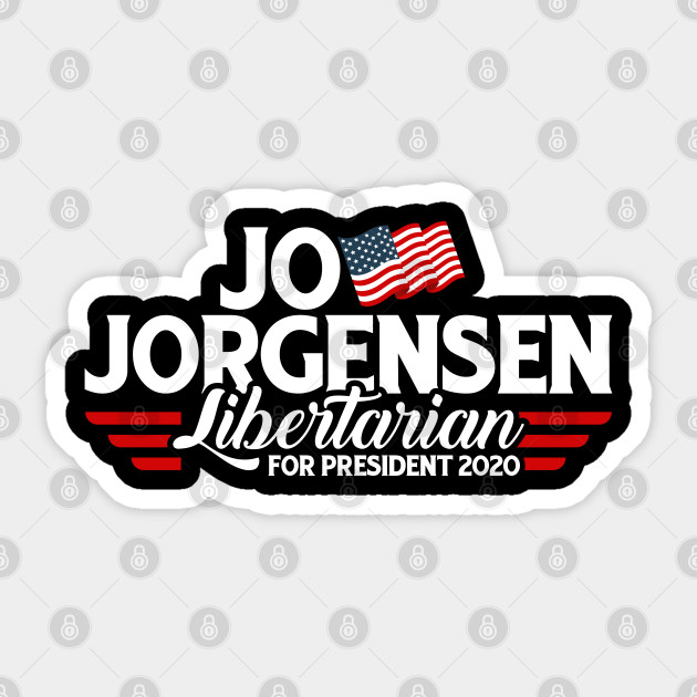 Jo Jorgensen Libertarian Jorgensen Sticker Teepublic