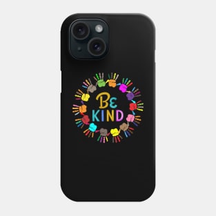 be kind Phone Case