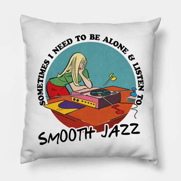 Smooth Jazz Music Obsessive Fan Design Pillow by DankFutura