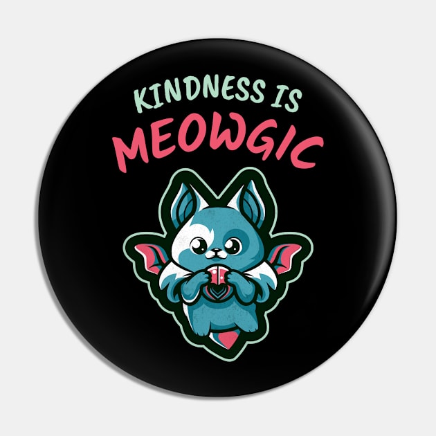 Kindness is Meowgic! Cute Little Kitty Pin by Johan13