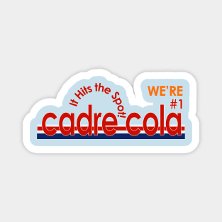 Cadre Cola - We're No 1 Magnet