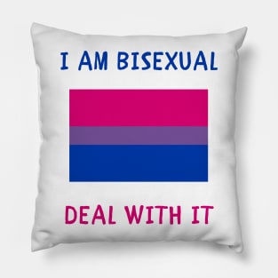 I am bisexual deal with it Pillow