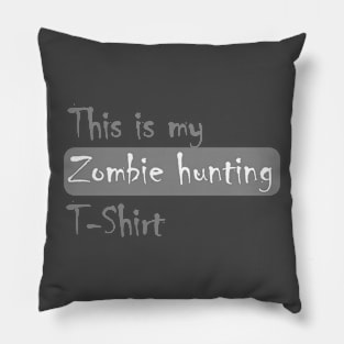 Zombie hunting t-shirt halloween costume Pillow