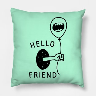 Hello Friend Pillow