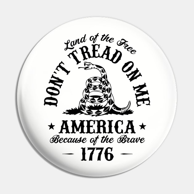 Don't Tread On Me Pin by NobleTeeShop