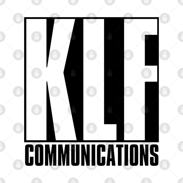 KLF Communications by Stupiditee