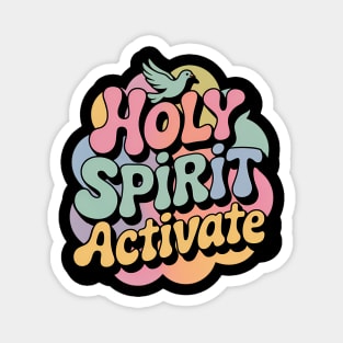 Holy Spirit Activate Christian Gift Magnet