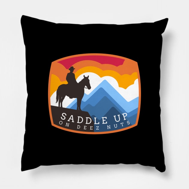 Saddle up on Deez Nuts Pillow by BodinStreet