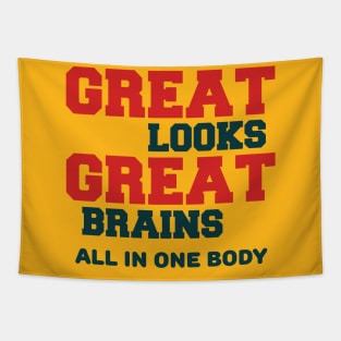 GREAT LOOKS GREAT BRAINS Tapestry