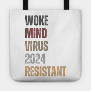 Woke Mind Virus 2024 RESISTANT Tote