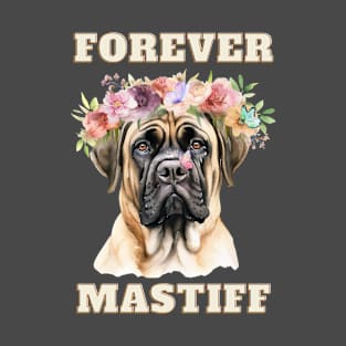 Forever Mastiff - Cute English Mastiff with Flowers T-Shirt