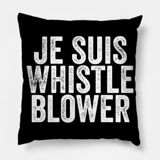 Je Suis Whistleblower - I am the Ukraine Impeachment Whistle Blower Pillow