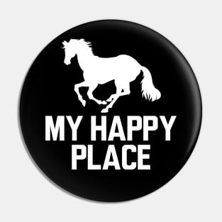 Horse - My happy place w Pin