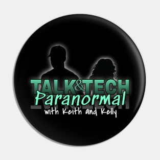 Talk and Tech Paranormal Pin