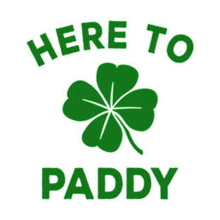 Here To Paddy T-Shirt