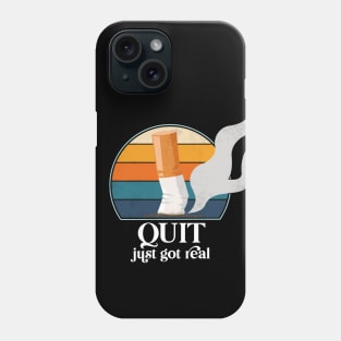 Quit just got real. Proud non-smoker since 2021. Funny gift Phone Case