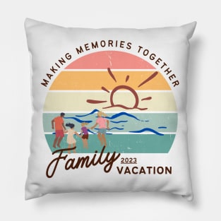 Making Memories Together Family Vacation Pillow