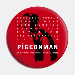 Pigeon Man Pin
