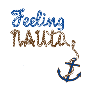 Feeling Nauti Nautical Boat Design T-Shirt