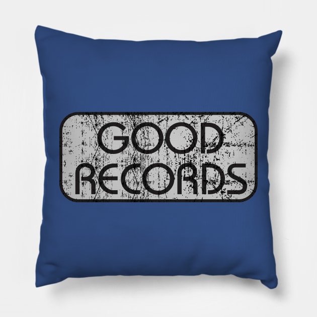 Vintage Good Records Pillow by Triggers Syndicate