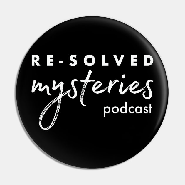 White Re-Solved Mysteries Script Pin by Re-Solved Mysteries