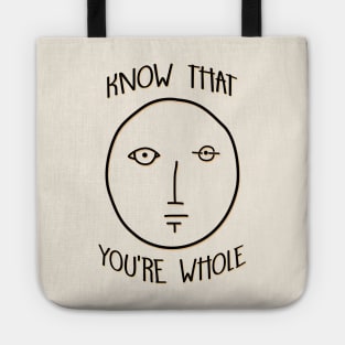 Know That You're Whole Tote