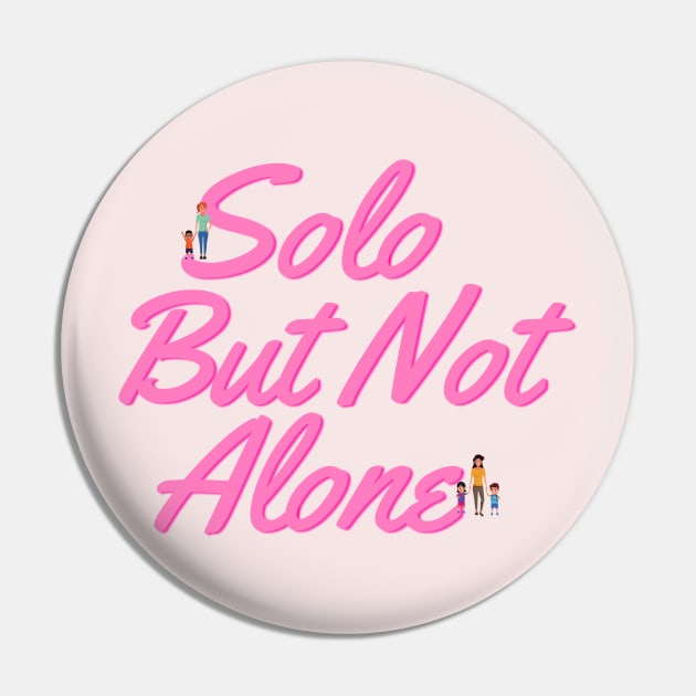 Solo but not Pin by SoloMoms! Talk Shop