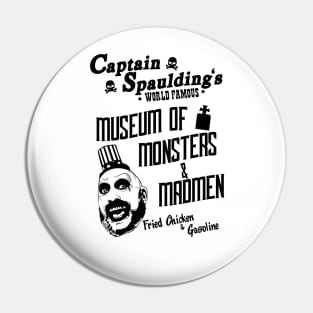 Captain Spaulding Museum Pin